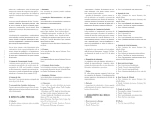 radora até a condensadora, além de dreno) para
instalação de sistema de refrigeração tipo Split, fi-
cando por conta dos adquirentes das unidades a
aquisição e instalação das condensadoras e evapo-
radoras
Ficará por conta do adquirente da loja “A” a infra-
estrutura (tubulação frigorígena principal, cabo
de força e controle da ligação da unidade evapo-
radora até a condensadora, além de dreno), além
da aquisição e instalação das condensadoras e eva-
poradoras.
A localização das evaporadoras e condensadoras
serão indicadas conforme determinação da cons-
trutora, ficando a cargo dos adquirentes a aqui-
sição dos equipamentos e instalação dos mesmos
após entrega do empreendimento.
Para as áreas comuns, serão determinados pela
construtora os locais a serem refrigerados com o
mesmo sistema das unidades, e os equipamentos
e a sua instalação poderão fazer parte da previsão
de gastos para a humanização das partes comuns
da edificação.
5. Sistema de Pressurização Escada
Conforme projeto específico a ser desenvolvido
por empresa especializada e de acordo com as de-
terminações do GEM, será instalado e entregue
em funcionamento o sistema de pressurização me-
cânica para a escada enclausurada que interliga o
subsolo até o Pavimento de uso comum (PUC).
6. Sistema de Gás
Para a loja “A”será previsto apenas a entrega de um
ponto de previsão de gás.
7. Automação das Unidades Autônomas
O projeto apresenta infraestrutura básica de auto-
mação nas áreas privativas conforme projeto espe-
cífico de automação.
B. ESPECIFICAÇÕES TÉCNICAS
1. Vedações
As vedações externas e internas serão executadas
em blocos cerâmicos.
2. Estrutura
Será executada em concreto armado conforme
projeto específico.
3. Instalações Hidrossanitários e de Águas
Pluviais
Serão obedecidas as recomendações e normas dos
fabricantes e Concessionária local.
3.1. Materiais:
- Tubulação de água fria: em tubos de PVC, das
marcas Tigre, Amanco, Akros Fortilit ou Brasil.
- Tubulação para esgotos: em tubos de PVC, das
marcas Tigre, Amanco, Akros Fortilit ou Brasil.
- Tubulação para gordura e águas pluviais: em tu-
bos de PVC/ série R, das marcas Tigre, Amanco,
Akros Fortilit ou Brasil.
- Registros de Gaveta: das marcas Fabrimar, Deca
ou Docol.
3.2. Louças:
Serão especificadas das marcas Fabrimar, Deca,
Incepa ou Roca.
3.3. Metais:
Serão especificadas das marcas Fabrimar, Deca ou
Docol.
3.4. Conjunto Motor-bomba:
Serão instaladas e entregues bombas de recalque e
pressurização das marcas Jacuzzi, Schneider, Dan-
cor, Darka, Worthington ou Marck.
4. Instalações Elétricas
Serão obedecidas as recomendações e normas dos
fabricantes e Concessionária local.
4.1. Materiais:
- Fios e cabos: em cobre eletrolítico das marcas
Prysmian, Ficap, Forest, Imbrac, Pirelli, Condus-
par, Reiplas ou IPCE.
- Eletrodutos: em PVC rígido ou flexível das mar-
cas Tigre, Fortilit, Amanco, Suprema ou Cipla.
- Caixas e Quadros de Distribuição: em caixas me-
tálicas ou PVC com portas das
marcas Eletromar, Pial, Tigre, Steck, Cemar, Sie-
mens, GE ou Internacional.
- Dispositivos de Proteção: disjuntores Siemens,
GE, Lorenzetti, Eletromar ou Lousano.
- Interruptores e Tomadas dos banheiros das uni-
dades autônomas e das partes comuns: marcas
Pial, Siemens, Prime ou Bticino.
- Aparelhos de Iluminação: as partes comuns so-
ciais da edificação e as varandas e os terraços das
unidades autônomas serão dotadas de luminárias,
conforme modelos e localização de projeto espe-
cífico, e farão parte da previsão de gastos para a
humanização das partes comuns da edificação.
5. Instalações de Combate ao Incêndio
Serão instalados os equipamentos necessários de
combate e prevenção a incêndios, cb, sprinklers e
sistemas de detecção, somente nas partes comuns,
conforme normas do Corpo de Bombeiros. O di-
mensionamento seguirá o projeto a ser desenvol-
vido e aprovado pelo Corpo de Bombeiros e o
custo será contemplado na verba de Habite-se e
Ligações Definitivas.
As tubulações serão executadas em ferro galvani-
zado das marcas Mannesman, Formosa, Cia. Han-
sen Industrial ou Apolo ou em CPVC da marca
Tigre.
6. Esquadrias de Alumínio
As esquadrias serão em alumínio, aplicando-se à
fachada do empreendimento, e seguirão a deter-
minação de projeto específico em suas dimensões,
fabricantes, acabamentos e acessórios.
7. Vidros
Os vidros terão espessura compatível com o vão
das esquadrias de alumínio. Os acabamentos dos
mesmos seguirão as determinações da fachada do
empreendimento.
8. Fachada
A composição de acabamentos e formas seguirão
as determinações do projeto Arquitetônico especí-
fico a ser desenvolvido.
C. ACABAMENTOS DAS ÁREAS
COMUNS
1. Estacionamento e Rampa
>  Piso: Cimentado Liso
>  Parede: Pintura Látex
>  Teto: Laje desformada com pintura látex
2. Depósito de Lixo
>  Piso: Cerâmica das marcas Portinari, Por-
tobello, Eliane
>  Parede: Cerâmica das marcas Portinari, Por-
tobello, Eliane
>  Teto: Laje desformada para pintura látex
>  Soleira: Tipo filete em granito ou mármore
>  Porta: Alumínio anodizado
3. Compartimentos técnicos
>  Piso: Cimentado Liso
>  Parede: Pintura Látex
>  Teto: Laje desformada para pintura látex
>  Porta: Alumínio anodizado ou ferro com pin-
tura
4. Depósito de Lixo Pavimentos
>  Piso: Cerâmica das marcas Portinari, Por-
tobello, Eliane
>  Parede: Pintura
>  Teto: Rebaixo em gesso para pintura plástica
>  Soleira: Tipo filete em granito ou mármore
>  Porta: Em marcenaria, conforme projeto de in-
teriores do hall do pavimento
5. Reservatórios de Água
>  Piso: Concreto impermeabilizado
>  Parede: Concreto impermeabilizado
>  Teto: Concreto impermeabilizado
>  Porta: Alumínio anodizado ou ferro com pin-
tura
6. Área Técnica do Telhado
>  Piso: Cerâmica das marcas Portinari, Por-
tobello, Eliane
>  Parede: Cerâmica das marcas Portinari, Por-
tobello, Eliane
7. Escada de incêndio
>  Piso, espelho e rodapé: Cimentado Liso
>  Parede: Pintura Látex
>  Teto: Laje desformada para pintura látex
>  Porta: Em ferro com pintura
8.Telhado
>  Piso: laje impermeabilizada
M
E
M
O
R
I
A
L
D
E
S
C
R
I
T
I
V
O
1
4
4
 