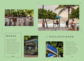 Olha que coisa mais linda!
É na bossa de Jobim que o
MARIAS faz sua história. Ipanema
abre os braços para que você possa
trabalhar e se inspirar no mesmo
espaço. Um pulo na praia na hora
do almoço, uma caminhada, uma
volta de bike, apreciar a vista do
Dois Irmãos, sentir o vento bater
no rosto e ainda estar perto de
tudo o que você precisa.
B O S S A
f o t o i l u s t r at i va
f
o
t
o
i
l
u
s
t
r
a
t
i
v
a
E X C L U S I V I D A D E
B
A
I
R
R
O
Diversas opções de lazer,
além de bancos, serviços e
restaurantes. Assim é Ipanema.
A poucos passos de duas
estações de metrô, Marias é a
oportunidade perfeita para quem
deseja fazer negócios no melhor
clima carioca, sem deixar de
lado conforto, sofisticação e a
informalidade.
f o t o i l u s t r at i va
f
o
t
o
i
l
u
s
t
r
a
t
i
v
a
1
2
 
