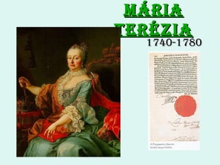 Mária
Terézia

1740-1780

 