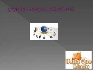 GRACIAS POR SU ATENCIÓN!
 