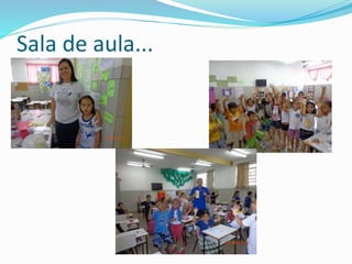 Sala de aula... 
 