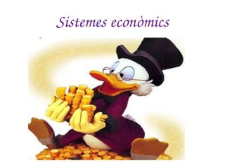 Sistemes econòmics 