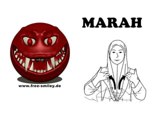 MARAH
 