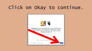 Click on Okay to continue.
 