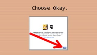 Choose Okay.
 