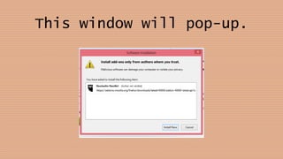 This window will pop-up.
 