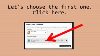 Let’s choose the first one.
Click here.
 
