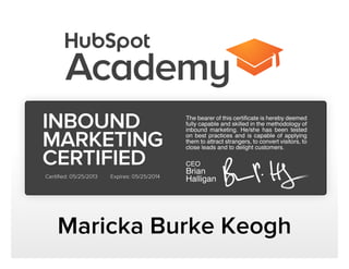 Maricka Inbound Marketing Certificate (Hubspot Academy)