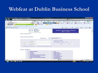Webfeat at Dublin Business School 