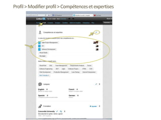 Profil>Modifierprofil>Compétencesetexpertises
 