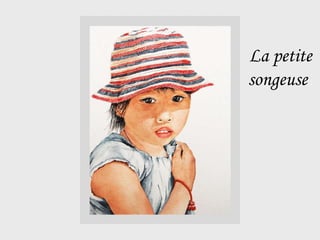 La petite songeuse   