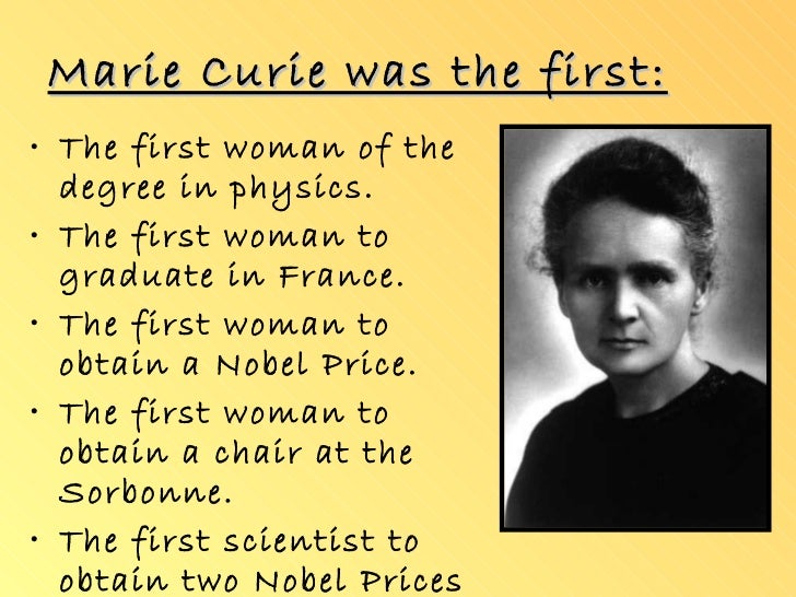 Marie curie.