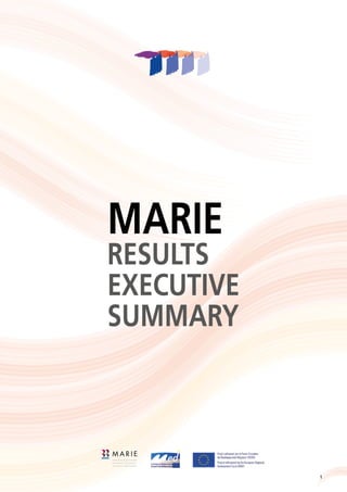 1
MEDITERRANEAN BUILDING
RETHINKING FOR ENERGY
EFFICIENCY IMPROVEMENT
MARIE
RESULTS
EXECUTIVE
SUMMARY
 
