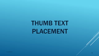 THUMB TEXT
PLACEMENT
2015mftpulido
88
 