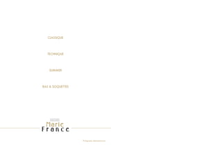 TECHNIQUE
CLASSIQUE
SUMMER
BAS & SOQUETTES
Photography: bilalnaamani.com
 