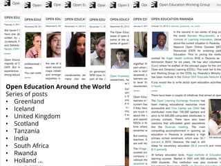 Open Education Around the World
Series of posts
•  Greenland
•  Iceland
•  United Kingdom
•  Scotland
•  Tanzania
•  India
•  South Africa
•  Rwanda
•  Holland …
 