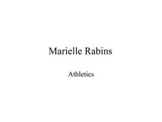 Marielle Rabins Athletics 