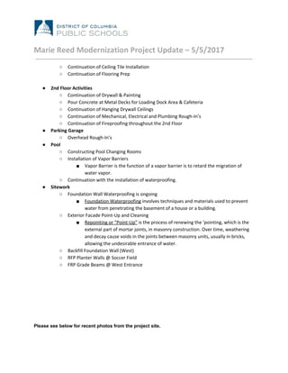Marie Reed Modernization Project Update – 5/5/2017
○ Continuation of Ceiling Tile Installation
○ Continuation of Flooring ...