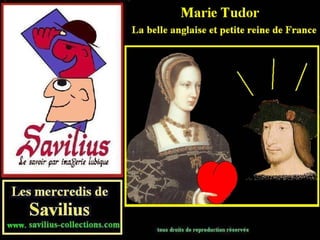 Marie Tudor la belle anglaise
