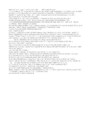 ð#ê}Oí?ò%
 -xqv_º ê7µtzJ$Ê FÊU>dãý!Â<v)8<
º:îié=M#ñ°¶¨¤ìÞg.RÉÕI#¥8|Ëj#uhDÓû.mSÑ²#&#q#ë#ä-ÇÎLÈÏòò×Ã`oö³###|
#ªdzÅ>]>[]"$¦VË«±hZM&ücw8OvGé½Y×#X²e5#8£ÌÈ#.,'ÈÌÌÕê+KjVO®ÒóÏ$]¤û#
Õÿ#îWª¦µêT©E¯q«:;Êý ð· É#½¨Kíg§rW`ÐuSI!je>#×5ê%
ÇKuR(µèi.==ó.fD~¹
Áolù)$dx<#o¤¡*!XNO¥6©vÇ½a3BÔ
{Fêo%
#«#¹#¸f~¹#>²=sjä|&}Y#õ4#U´¦ª#xñäHG¬SÝ)tå=[eS$pëj2Áy)#-
&iQ##×tÃUênW×aj#Qéy§" Ê%
v2LåD3üã&{QøÒiQçÃW»¯#©(Xh###m#e`#Ò
,eP@###########################X"E#à#k##(#####¨##ÚÚ#¨¨##ÚÚ#¨¨##;Ch
;N#0@G ###! #0B@###¡mÀ$#n
À8¤»#ºÑ§}Q#ËêM/ÄÑM³2<ý²#ÿ#òF;y#áýÕ,÷Ó·ïÖÚäXõØ§T¬òk&fc#³ÀuÃçÙÚ"<Ó¡ÖK¨
q9KQ#,##x±ÎBE¿# #wã#P###Ç{¨?Ä»gøÓIþ²C°î#WºÑõÓô=kbW
]§Tç)J"&¢µ%
#ó§ãÂ#f¯È##Ë8¾ßö¾QA?¶uÐ´
ë%
Ä¨+#æFF]¥#ü¤
OïHw&´¿®àÛúî#`#·õÜ#]Á°##"â~#®ß×p/Þþ G#ÖZÕV±|G·-zÝíß¸tôÍM³Ó#¤´#dÓÒ^
#dÒi$'#ÁþMbÝÔ#÷P-½#i«6åNàDôV&7##ðZ<©¶¥y,åI#3ä¡Ö¯-#µï=n§#sU6ãôEÈ¦ÔÞr#
%
n&Þ&"HÌñ»³*"äf>I-K^=¸Õ*¨[¨y#¦Ó)Ã(éu&N'¬£ÜX3.¶qâ#n6×y2}¹TºeëÔ®ÏkT+Ôú}
¿m@¨&d8±S&ù[R#I#¥#ðX4ÇY×5õÞ=#¾ªw¬ªªï*JeFÝèL1NCOÇ²S Iq
Ä©Ê³#Þ®©##yjÌ¥7rV.#®úÕ¡5O÷#Xq·#iÙ»jqÄYî"#<ó>Ì|
#tºÚoÚ4&©îw²ÕÄºLuKwö;!Ä6£VíËÂ^sÍEÌ³Ì^'8óý÷©÷]>©6õ³ë#¥bßp7#JÔ#¨;
RX}6iLuÈ%
öàÈ¹ø]Ëª#k
ó«Z{-3(±it¶£&iäûÊ7[ZKâ#I#4r#Áön»ôö¡P"E2rãÊß%
ÓÓVMÉâ¦ól
%
ÂBTk"Yà±?)çï¼»¬{þà©V+TùTg£Ô#ÅªÈ#zvHßeµ¥.##dË8"ÎH#ãNx¹R·U¬Pì{jÔ¬^®Ã¶
¢NK³Ó#¡·#É§¤=-
,#¤#<#ÉÛR¯Í'ÓzÃH¸
dy¾#L²ãÆv®}Æ#2mÄ¸#Fk&Ð£Ü¢Ç.eÕ+º#e#)³]:$º|#S#å>§")
¿##2ñ¶²7R5#næ[Ï#dÏ¶gxèTxêTxT4:Ô#õÖ¥F[huÅ:âMIs+#ZÔ}|ã=#1Lñe´átiý>¡
àrµ¹ÆP©BLI{Ð³J}¢"$º#J¹#2>EØ7#µ-JMoÄ¢Q!&#>*Oc|U-
F£35)kYµ#j33333ÈÊþOüÃ¬p¾P#·õÜ#]Ã{d#Ûúî¿½ý!##ýïé#
#^OûÜ#½cúÃCÑåÛúùLy_çpôýª$ttÁSJ#÷#[èQ#2B#µ;##J#Þ½8+#³þ#þ
Ñ1ö¯þ#þÑ1+O<÷>~àö#ðK#Ìc"ÈÐ{ËûØ_Á,1;câ<ùU# Ú$#a]£ñ2%
=¾,¹lÄkq#!Ô
´Q $j>fgØ^?#1ôkR¬Húa×m©#S]ò¶YÞ7G#eä9#VI<ûÆ#Y7Yç¦D!;.<y
J^y)ZÒÊI3É#3?#,}#ê·î#G®Ñë«oªó4ú2#|°²mJÁ~1çû#å»oË~ðÕ:-
¤ó·#»m9nÓ(2Ié3[hÝ´#ãC®mä¹)-#ß(Åé#ðªé¥U
eyºôõTÝ&Ñ*D##pÌø#ç#¥oIu#qFX#ÆG;¯OËÒ#n»k¾#(ñ.
#Mq#´Øµ#ÜU¡'·ÔÛJ²i#,uK#ò#ÖeÕB§Õ#Ò¥×i1*²#¹|-Ét±£JQ-¼øì#öÉ¡v}µkÒ©Ï]
º-5ÔHaMÕ[W$ÐI&9#L÷á^°²g¸^GlÃ¶5¾ßº)NT5
µUí#éërU@3*Zâ8I=¤ÖZ#2Rv#
 