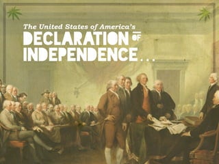 The United States of America’s
declaration
independence…
of
 