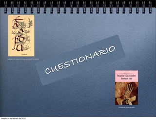 A R IO
                                                                  IO N
                                                                 T
       caligrafía de Lázaro Enríquez dun poema de Marilar




                                                            CUES


                                                                               Portada de Teoría do caos




martes 14 de febrero de 2012
 