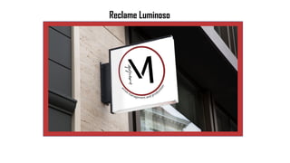 Reclame Luminoso
 