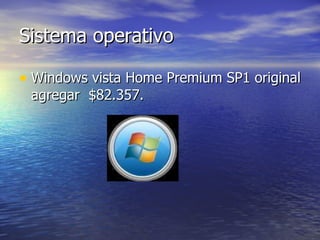 Sistema operativo Windows vista Home Premium SP1 original agregar  $82.357. 