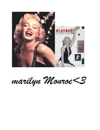 marilyn Monroe<3<br />