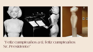 “Feliz cumpleaños a ti, feliz cumpleaños
Sr. Presidente”
 