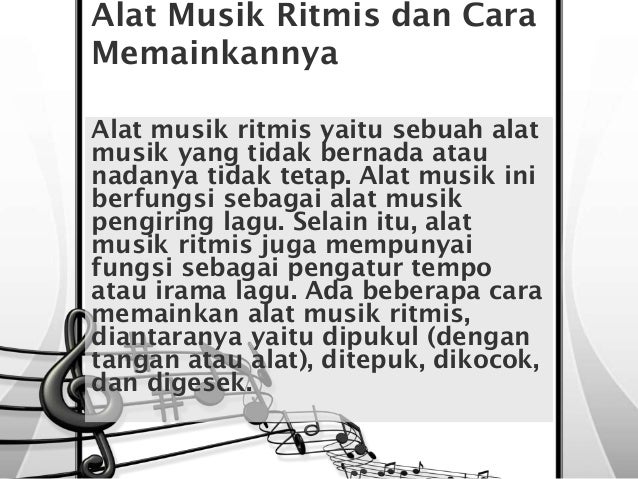 Mari mengenal alat musik!