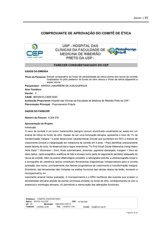 Anexo | 81
COMPROVANTE DE APROVAÇÃO DO COMITÊ DE ÉTICA
 