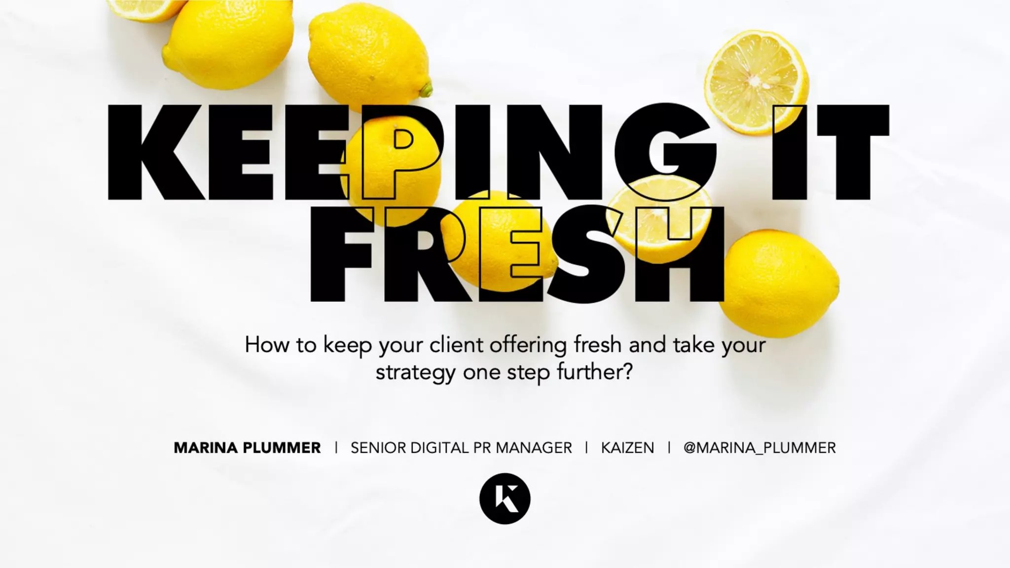 Keep it Fresh tips to take your strategy & client offering one step further as a Digital PR