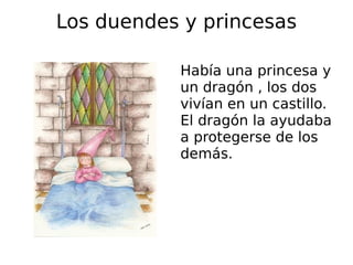 Los duendes y princesas ,[object Object]