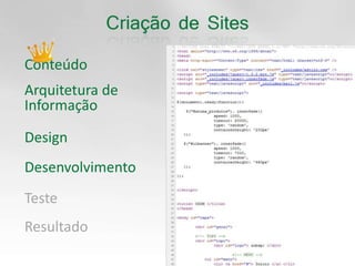 ConteúdoArquitetura de InformaçãoDesignDesenvolvimentoTesteResultado