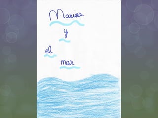 Marina y el mar