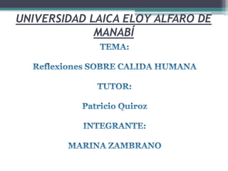 UNIVERSIDAD LAICA ELOY ALFARO DE
MANABÍ
 