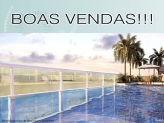 Material provisório, de uso exclusivo do corretor. 