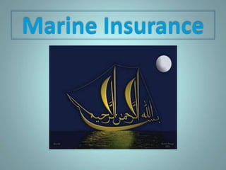 Marine Insurance
 