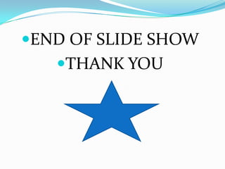 END OF SLIDE SHOW

THANK YOU

 