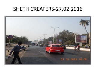 SHETH CREATERS-27.02.2016
 