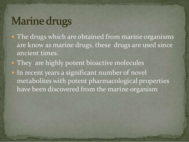 Marine drugs
