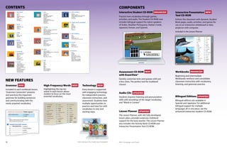 12 	 THE HEINLE PICTURE DICTIONARY NGL.Cengage.com/hpd	
CONTENTS COMPONENTS
iv
	 6	Housing
Types	of	Homes	 62
Finding	a	Place	to	Live	 64
Apartment	Building	 66
House	and	Garden	 68
Kitchen	and	Dining	Area	 70
Living	Room	 72
Bedroom	and	Bathroom	 74
Household	Problems	 76
Household	Chores	 78
Cleaning	Supplies	 80
	 7	Food
Fruits	and	Nuts	 82
Vegetables	 84
Meat,	Poultry,	and	Seafood	 86
Inside	the	Refrigerator	 88
Food	to	Go	 90
Cooking	 92
Cooking	Equipment	 94
Measurements	and	Containers	 96
Supermarket	 98
Restaurant	 100
Order,	Eat,	Pay	 102
	 8	Clothing
Clothes	 104
Sleepwear,	Underwear,	and	Swimwear	 106
Shoes	and	Accessories	 108
Describing	Clothes	 110
Fabrics	and	Patterns	 112
Buying,	Wearing,	and	Caring	for	Clothes	 114
Sewing	and	Laundry	 116
	 9	Transportation
Vehicles	and	Traffic	Signs	 118
Parts	of	a	Car	 120
Road	Trip	 122
Airport	 124
Taking	a	Flight	 126
Public	Transportation	 128
Up,	Over,	Around	 130
63105_FM_rev01_iii-vi_toc.indd 4 10/01/13 9:48 AM
Contents
iii
	 1	Basic	Words
Numbers	 2
Time	 4
Calendar	 6
Money	and	Shopping	 8
Colors	 10
In,	On,	Under	 12
Opposites	 14
The	Telephone	 16
	 2	School
Classroom	 18
Listen,	Read,	Write	 20
School	 22
Computers	 24
	 3	Family
Family	 26
Raising	a	Child	 28
Life	Events	 30
	 4	People
Face	and	Hair	 32
Daily	Activities	 34
Walk,	Jump,	Run	 36
Feelings	 38
Wave,	Greet,	Smile	 40
Documents	 42
Nationalities	 44
	 5	Community
Places	Around	Town	 46
Shops	and	Stores	 48
Bank	 50
Post	Office	 52
Library	 54
Daycare	Center	 56
City	Square	 58
Crime	and	Justice	 60
105_FM_rev01_iii-vi_toc.indd 3 10/01/13 9:48 AM
iv
Types	of	Homes	 62
Finding	a	Place	to	Live	 64
Apartment	Building	 66
House	and	Garden	 68
Kitchen	and	Dining	Area	 70
Living	Room	 72
Bedroom	and	Bathroom	 74
Household	Problems	 76
Household	Chores	 78
Cleaning	Supplies	 80
	 7	Food
Fruits	and	Nuts	 82
Vegetables	 84
Meat,	Poultry,	and	Seafood	 86
Inside	the	Refrigerator	 88
Food	to	Go	 90
Cooking	 92
Cooking	Equipment	 94
Measurements	and	Containers	 96
Supermarket	 98
Restaurant	 100
Order,	Eat,	Pay	 102
	 8	Clothing
Clothes	 104
Sleepwear,	Underwear,	and	Swimwear	 106
Shoes	and	Accessories	 108
Describing	Clothes	 110
Fabrics	and	Patterns	 112
Buying,	Wearing,	and	Caring	for	Clothes	 114
Sewing	and	Laundry	 116
	 9	Transportation
Vehicles	and	Traffic	Signs	 118
Parts	of	a	Car	 120
Road	Trip	 122
Airport	 124
Taking	a	Flight	 126
Public	Transportation	 128
Up,	Over,	Around	 130
63105_FM_rev01_iii-vi_toc.indd 4 10/01/13 9:48 AM
v
	 10	Health
The	Human	Body	 132	
Illnesses,	Injuries,	Symptoms,	and	Disabilities	 134
Hurting	and	Healing	 136
Hospital	 138
Medical	Center	 140
Pharmacy	 142
Soap,	Comb,	and	Floss	 144
	 11	Work
Jobs	1	 146
Jobs	2	 148
Working	 150
Farm	 152
Office	 154
Factory	 156
Hotel	 158
Tools	and	Supplies	1	 160
Tools	and	Supplies	2	 162
Drill,	Sand,	Paint	 164
	 12	Earth	and	Space
Weather	 166
The	Earth’s	Surface	 168
Energy,	Pollution,	and	Natural	Disasters	 170
The	United	States	and	Canada	 172
The	World	 174
The	Universe	 176
	 13	Animals,	Plants,	and	Habitats
Garden	 178
Desert	 180
Rain	Forest	 182
Grasslands	 184
Polar	Lands	 186
Sea	 188
Woodlands	 190
	 14	School	Subjects
Math	 192
Science	 194
Writing	 196
Explore,	Rule,	Invent	 198
U.S.	Government	and	Citizenship	 200
63105_FM_rev01_iii-vi_toc.indd 5 10/01/13 9:48 AM
v
Jobs	1	 146
Jobs	2	 148
Working	 150
Farm	 152
Office	 154
Factory	 156
Hotel	 158
Tools	and	Supplies	1	 160
Tools	and	Supplies	2	 162
Drill,	Sand,	Paint	 164
	 12	Earth	and	Space
Weather	 166
The	Earth’s	Surface	 168
Energy,	Pollution,	and	Natural	Disasters	 170
The	United	States	and	Canada	 172
The	World	 174
The	Universe	 176
	 13	Animals,	Plants,	and	Habitats
Garden	 178
Desert	 180
Rain	Forest	 182
Grasslands	 184
Polar	Lands	 186
Sea	 188
Woodlands	 190
	 14	School	Subjects
Math	 192
Science	 194
Writing	 196
Explore,	Rule,	Invent	 198
U.S.	Government	and	Citizenship	 200
63105_FM_rev01_iii-vi_toc.indd 5 10/01/13 9:48 AM
vi
	 15	The	Arts
Fine	Arts	 202
Performing	Arts	 204
Instruments	 206
Film,	TV,	and	Music	 208
	 16	Recreation
Beach	 210
Camping	 212
City	Park	 214
Places	to	Visit	 216
Indoor	Sports	and	Fitness	 218
Outdoor	Sports	and	Fitness	 220
Winter	Sports	 222
Games,	Toys,	and	Hobbies	 224
Camera,	Stereo,	and	DVD	 226
Holidays	and	Celebrations	 228
Index	 230
63105_FM_rev01_iii-vi_toc.indd 6 10/01/13 9:48 AM
Grammar
Included in each workbook lesson,
“Grammar Connection”presents
and practices the important
grammar for building sentences
and communicating with the
newly acquired vocabulary.
NEW FEATURES
High-Frequency Words
Highlighting the top ten
words in each lesson allows
student to focus on the most
essential vocabulary.
Technology
Every lesson is supported
with engaging technology
for independent practice,
classroom instruction, and
assessment. Students have
multiple opportunities to
practice and have fun with
vocabulary in new and
exciting ways.
NEW! NEW! NEW!
Assessment CD-ROM
with ExamView®
Quickly customize tests and quizzes with just
a few clicks. The perfect tool for multilevel
classes!
Lesson Planner
The Lesson Planner, with 342 fully developed
lesson plans, provides extensive multilevel
support for the busy teacher. The Lesson Planner
also includes the Activity Bank CD-ROM and
Interactive Presentation Tool CD-ROM.
Audio CDs
Students improve listening and pronunciation
skills with recordings of the target vocabulary
and“Words in Context.”
UPDATED!
UPDATED!
UPDATED!
Interactive Presentation
Tool CD-ROM
Enliven the classroom with dynamic Student
Book pages, audio, activities, and games for
use on an interactive whiteboard or data
projector with computer.
Included in the Lesson Planner
NEW!
NEW!
Bilingual Editions
Bilingual editions are available in
Spanish and Japanese. For additional
bilingual support for multiple
languages all in one place, see the
enhanced Interactive Student CD-ROM.
Interactive Student CD-ROM
Practice new vocabulary through games,
activities, and audio. The Student CD-ROM now
includes bilingual support for native speakers
of Arabic, Brazilian Portuguese, Haitian Creole,
Japanese, Korean, and Spanish.
ENHANCED!
Workbooks
Beginning and Intermediate
Workbooks reinforce and consolidate
classroom instruction with vocabulary,
listening, and grammar practice.
ENHANCED!
 