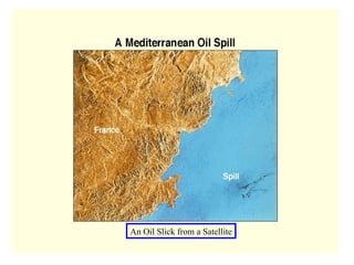 An Oil Slick from a Satellite
 