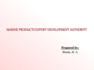 Marine Products Export Development Authority (MPEDA) | PPTX