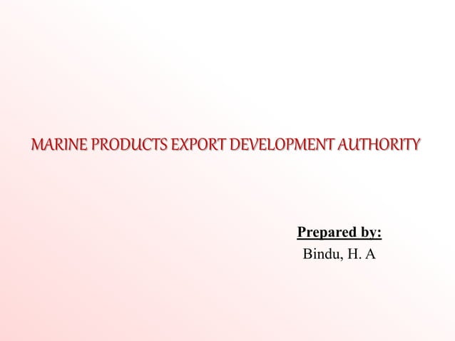 Marine Products Export Development Authority (MPEDA) | PPTX ...