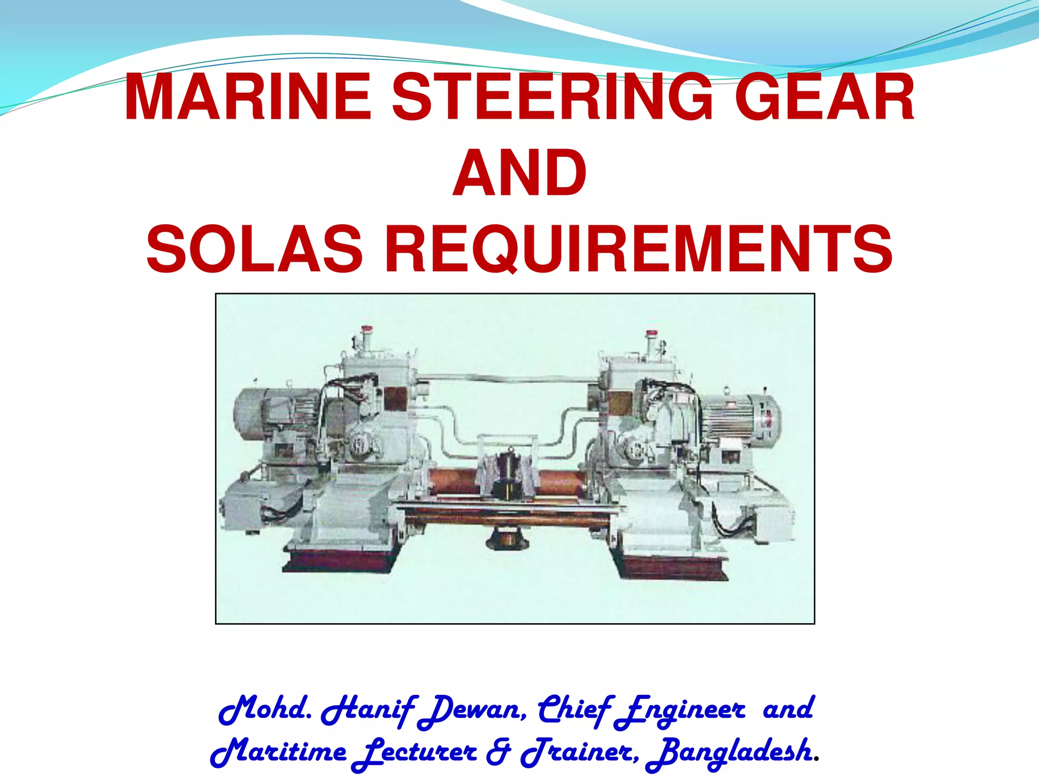 Marine Steering Gear and SOLAS Requirements PPT
