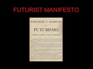 FUTURIST MANIFESTO 