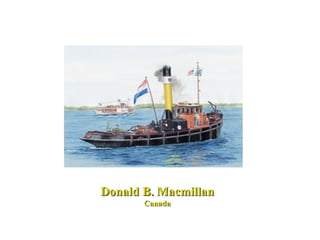 Donald B. Macmillan Canada 