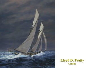 Lloyd D. Pretty Canada 